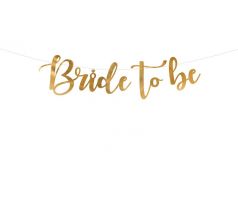 Bride to be girlanda zlatá