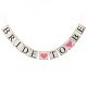 Bride to be girlanda