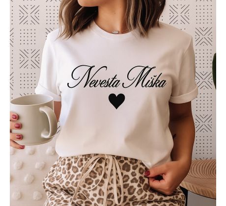 Tričko pre nevestu s vlastným textom 2