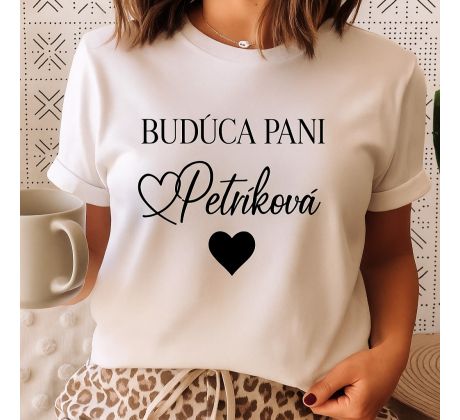 Tričko pre nevestu s vlastným textom 5