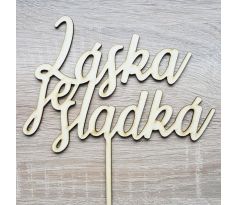Drevený zápich láska je sladká