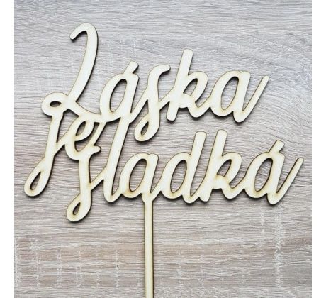 Drevený zápich láska je sladká